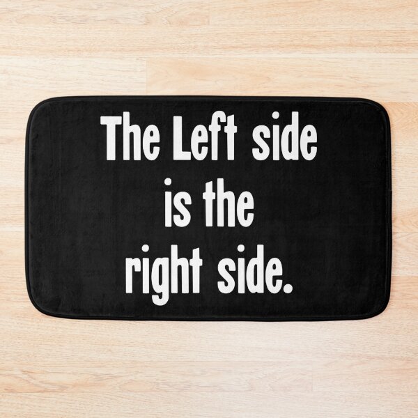 Item preview, The Left Side Is the Right Side designed and sold by Good-Looking Corpse.