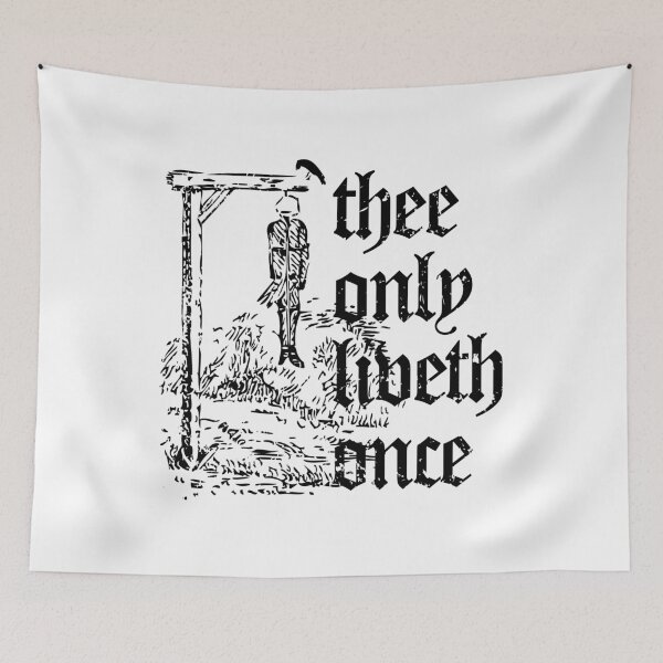 Item preview, Thee Only Liveth Once designed and sold by PapaBujuGaming.