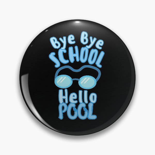 Item preview, Bye Bye School Hello Pool designed and sold by Joy Poddar.