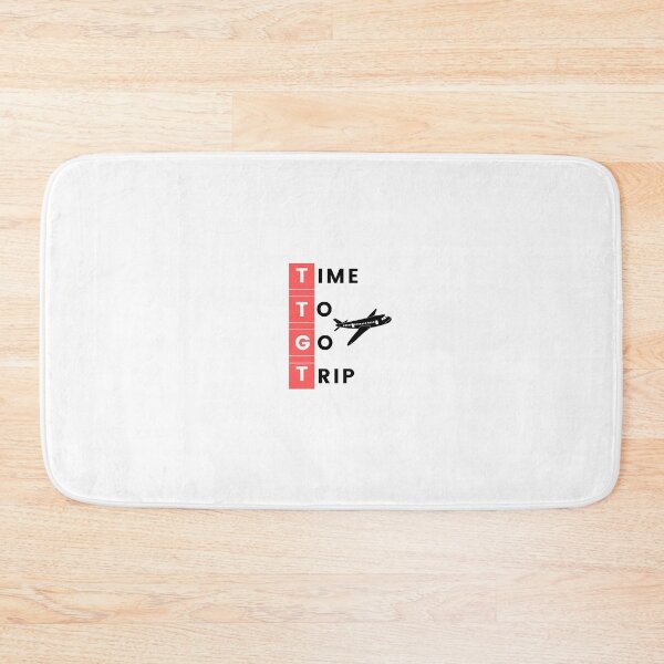 Item preview, Time To Go Trip designed and sold by REINVIGORATED.