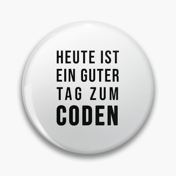 Artikelvorschau, Heute ist ein guter Tag zum Coden entworfen und verkauft von TopsellerShirts.