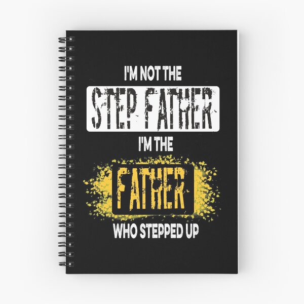 Item preview, I'm Not A Step Father I'm The Father Who Stepped Up Funny father's day 2021 designed and sold by dreamofdenim.