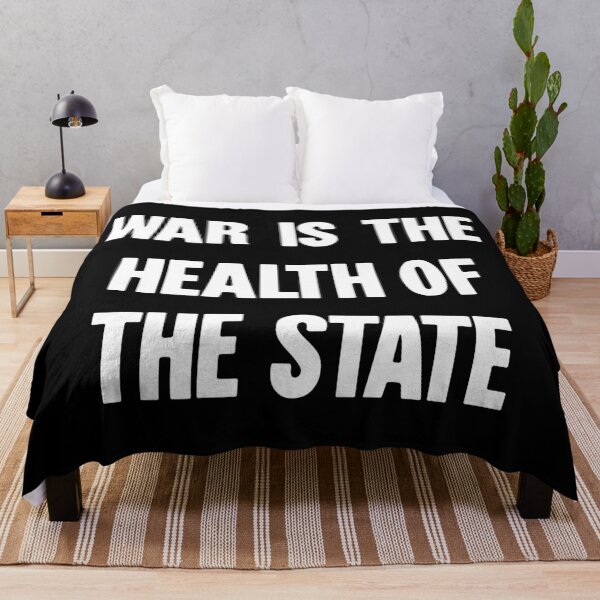 Item preview, War Is the Health of the State designed and sold by Good-Looking Corpse.