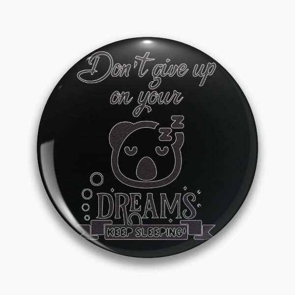 Item preview, Don't Give Up On Your Dreams Keep Sleeping Funny Gift designed and sold by IFFOUR.