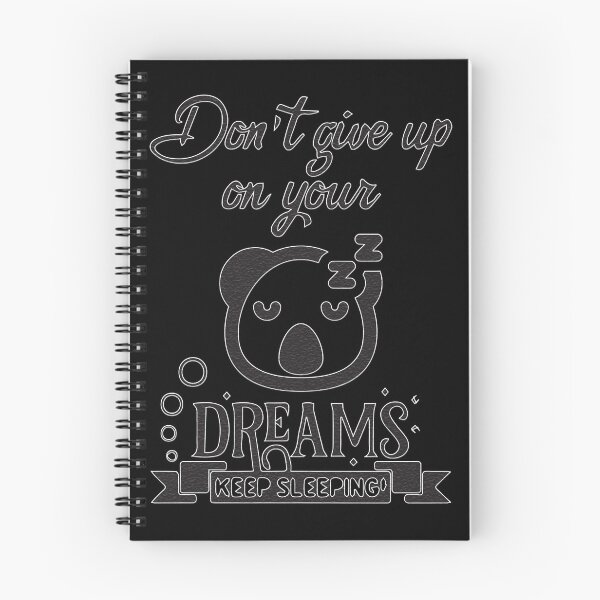 Item preview, Don't Give Up On Your Dreams Keep Sleeping Funny Gift designed and sold by IFFOUR.