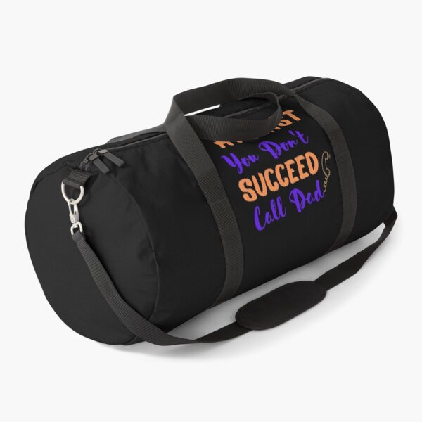 Item preview, If At First You Don't Succeed Call Dad  designed and sold by olegarh.