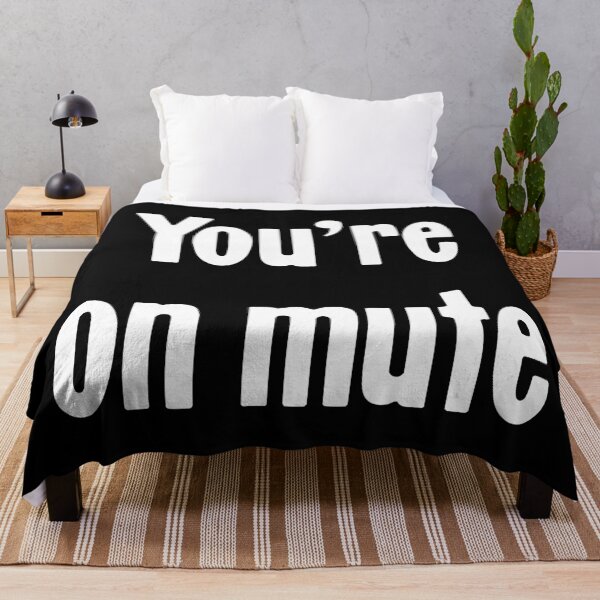 Item preview, You're On Mute designed and sold by Good-Looking Corpse.