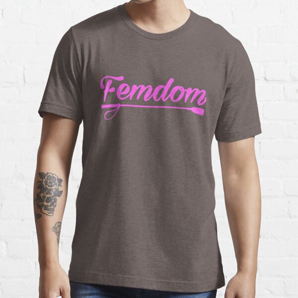 Femdom BDSM NSFW Kinky Mistress  Essential T-Shirt