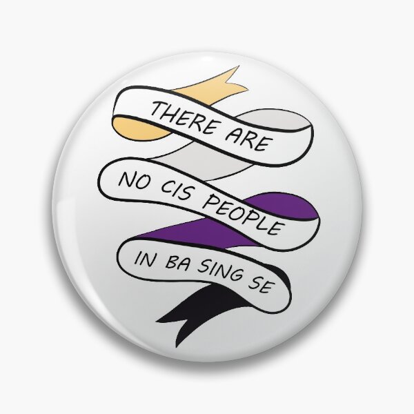 Item preview, There are no cis people in Ba Sing Se (nonbinary) designed and sold by saturn-leia.