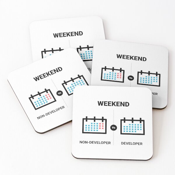 Item preview, non-Developer and Developer joke: Developer with no weekend life designed and sold by bosilvercat.
