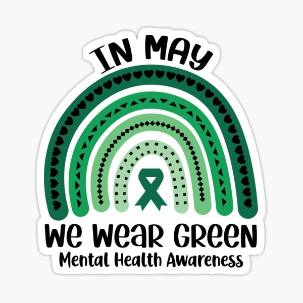 Item preview, In May We Wear Green Mental Health Awareness Green Rainbow Ribbon designed and sold by clothesy7.