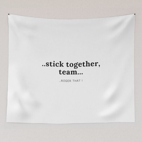 Item preview, Stick Together Team  designed and sold by ActRightToday.