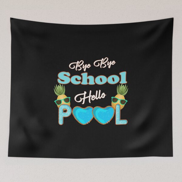 Item preview,  Bye Bye School Hello Pool, Summer Vacation Gift designed and sold by oussimakh.