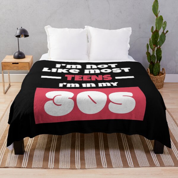 Item preview, I'm Not Like Most Teens I'm In My 30s, Funny 30th Birthday, Turning 30, Young at Heart designed and sold by ladylaughprints.