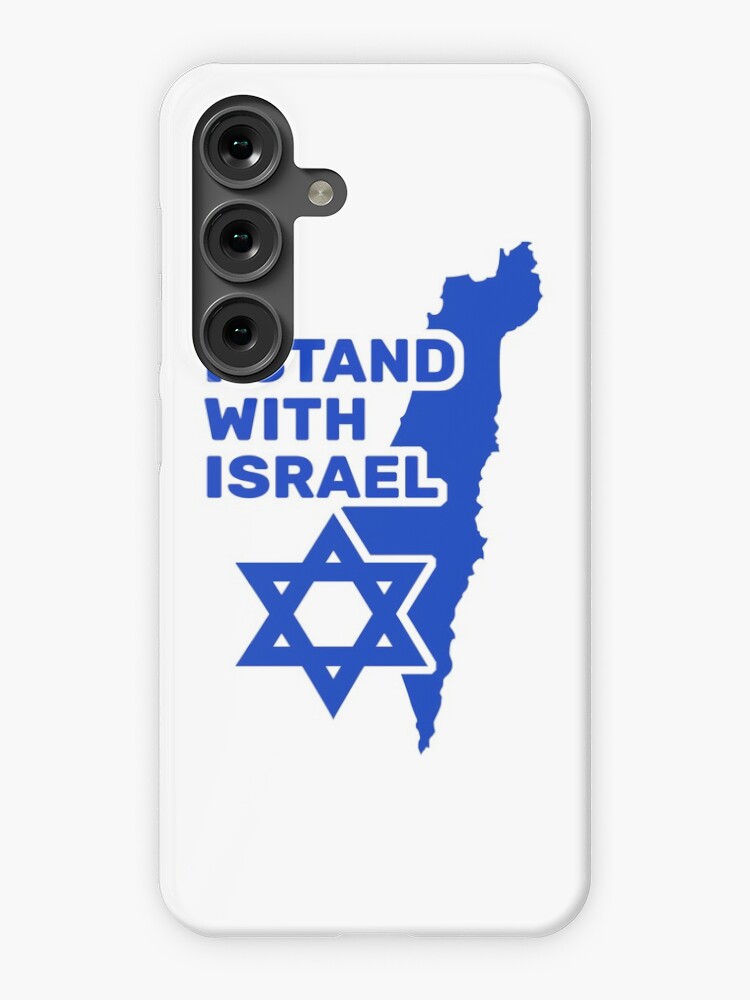 I Stand With Israel - Show Your Support For Israel&rdquo; Samsung Galaxy 