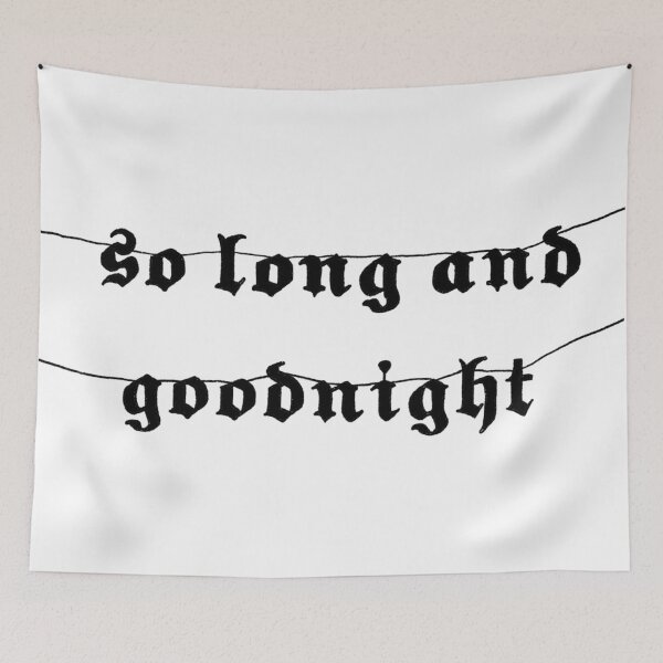 Item preview, So Long and Goodnight designed and sold by ninelivesemily.