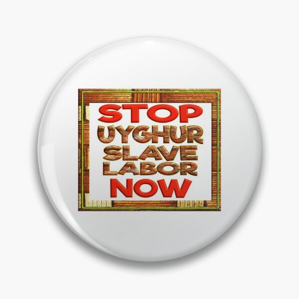 Item preview, STOP UYGHURS SLAVE LABOR NOW designed and sold by Ralek.