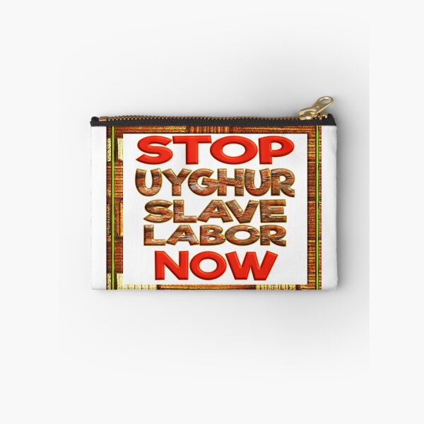 Item preview, STOP UYGHURS SLAVE LABOR NOW designed and sold by Ralek.