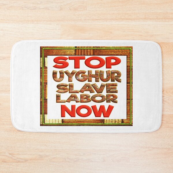 Item preview, STOP UYGHURS SLAVE LABOR NOW designed and sold by Ralek.