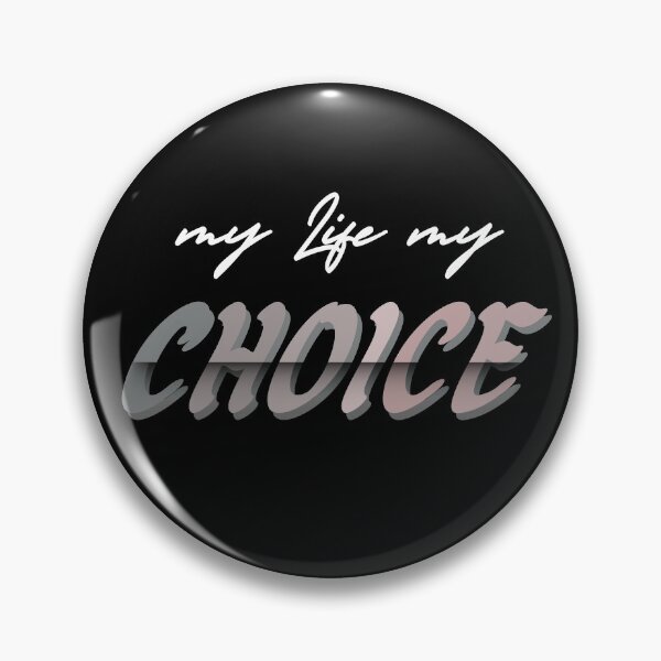 Item preview, My Life My Choice designed and sold by Branka.