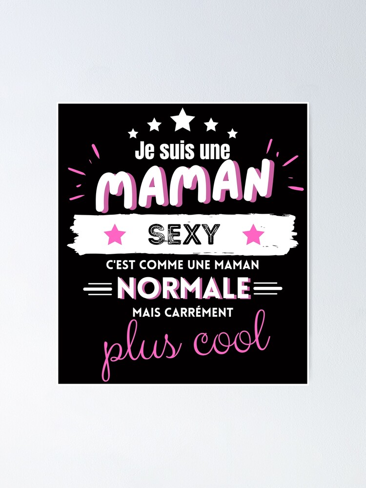 Poster avec l'œuvre « Meilleure maman sexy humour cadeau » de l'artiste  Ydurand