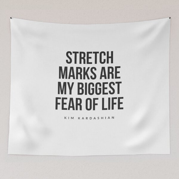 Item preview, Kim kardashian stretch marks are my biggest fear of life  designed and sold by Tropical Blood.
