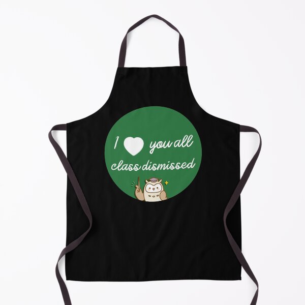 Item preview, I love you all class dismissed designed and sold by GoranDesign.