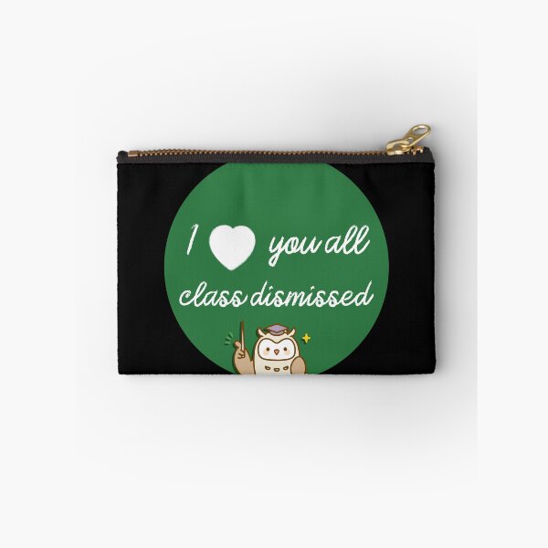 Item preview, I love you all class dismissed designed and sold by GoranDesign.