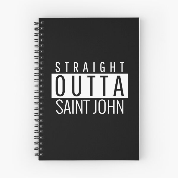 Item preview, Straight Outta Saint John  designed and sold by Teelogic.