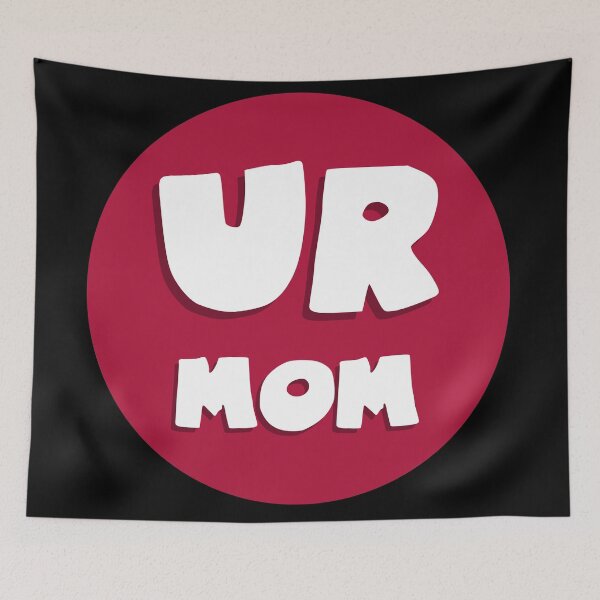 Item preview, ur mom designed and sold by GoranDesign.