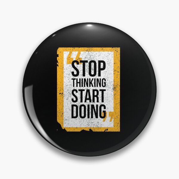 Item preview, Stop Thinking Start Doing designed and sold by Yassine Janane.