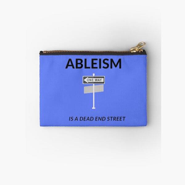 Item preview, Ableism is a Dead End Street designed and sold by headtrackerart.