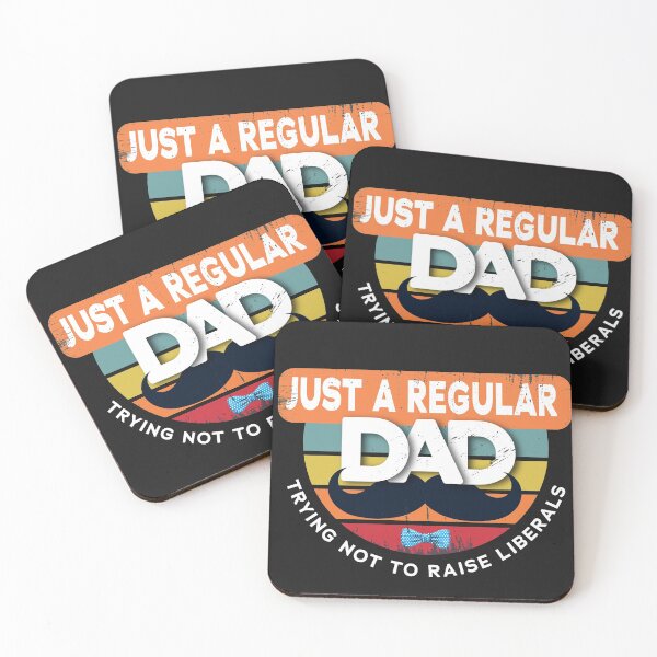 Item preview, Just A Regular Dad Trying Not To Raise Liberals  fathers day designed and sold by Powerredge.