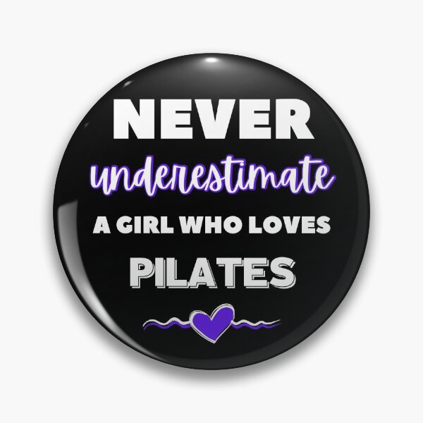 Item preview, Never underestimate a girl who loves pilates designed and sold by TheGreenGoat.