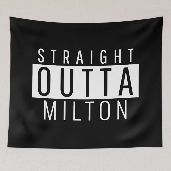 Item preview, Straight Outta Milton  designed and sold by Teelogic.