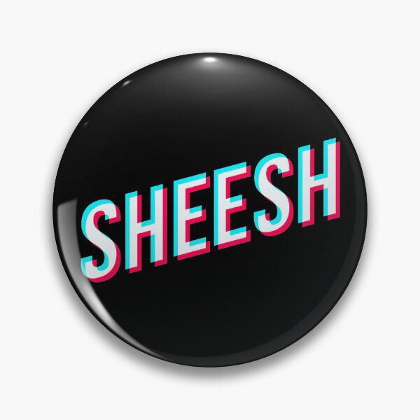 Item preview, Sheesh - Sheeesh - Sheeeesh designed and sold by hendeJens.