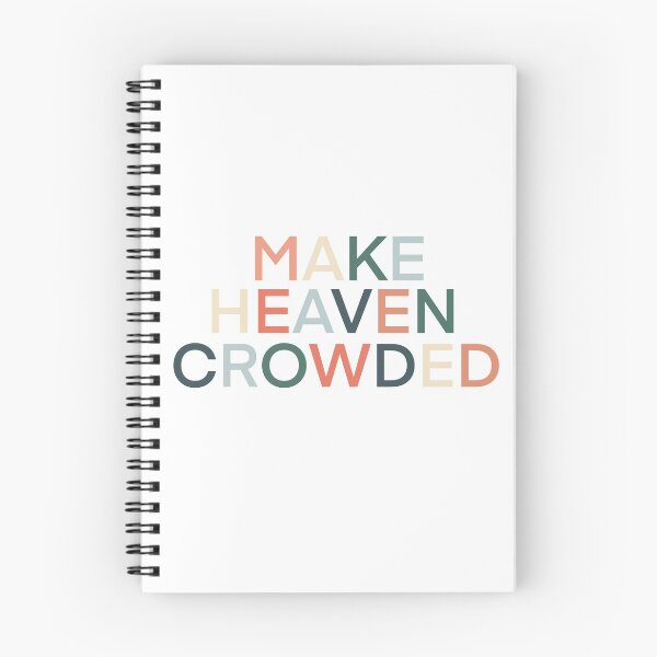 Item preview, Make Heaven Crowded designed and sold by sharing paradise.