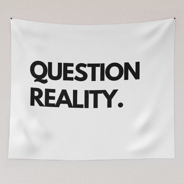 Item preview, QUESTION REALITY | Smart Successful Stoner | We Are The Universe designed and sold by AlfaEcho.