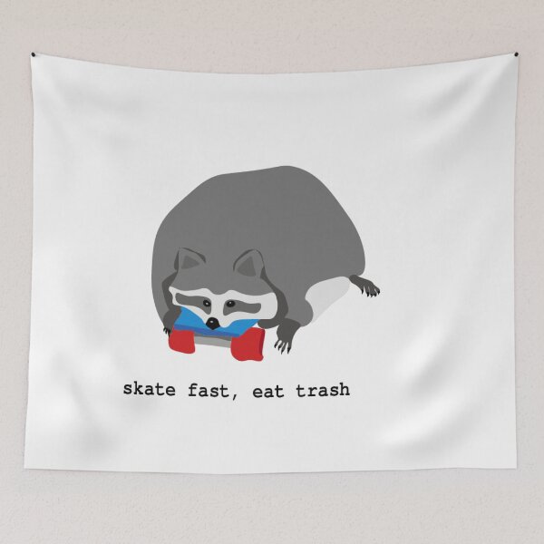 Item preview, skate fast eat trash racoon designed and sold by Jazi-Art.