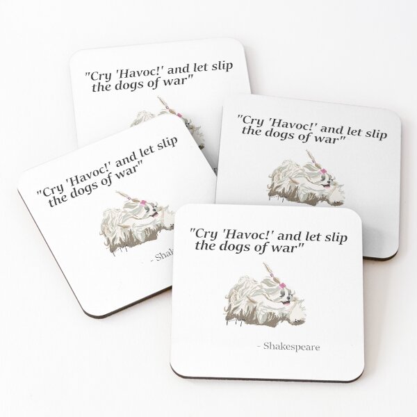 Item preview, "Cry havoc and let slip the dogs of war" designed and sold by PurpleFoxRocks.