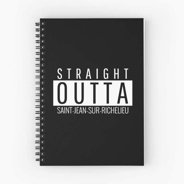 Item preview, Straight Outta Saint-Jean-sur-Richelieu  designed and sold by Teelogic.