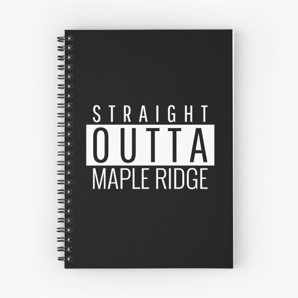 Item preview, Straight Outta Maple Ridge  designed and sold by Teelogic.