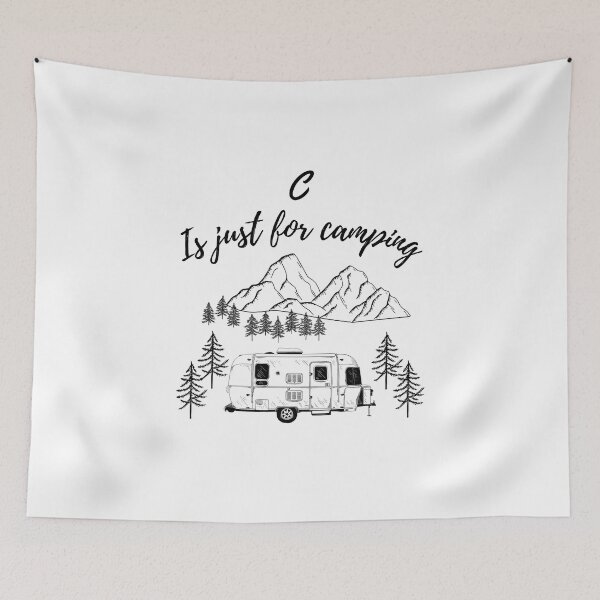 Item preview, C is just for camping, Rv Camping design, Camping design designed and sold by kmario.