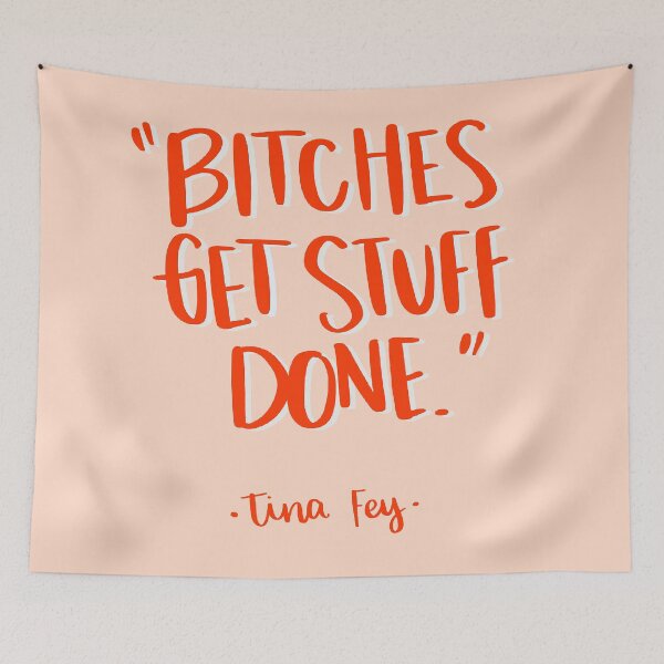 Item preview, Bitches Get Stuff Done designed and sold by caitastropheco.