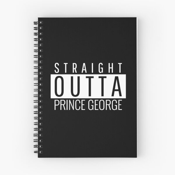 Item preview, Straight Outta Prince George  designed and sold by Teelogic.