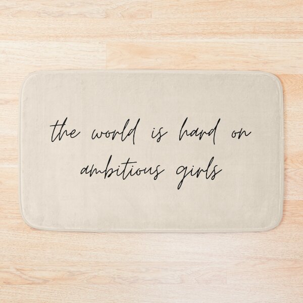 Item preview, the world is hard on ambitious girls - Little Women (2019) Quote designed and sold by bubblytank.