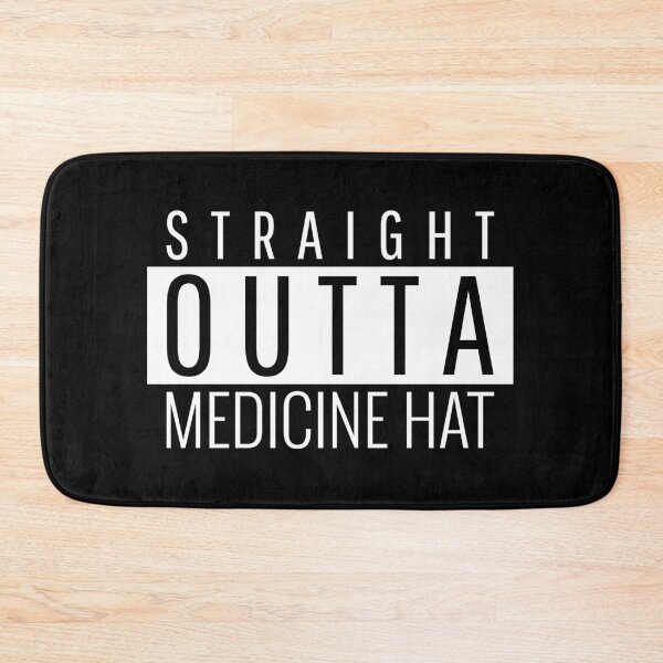 Item preview, Straight Outta Medicine Hat  designed and sold by Teelogic.