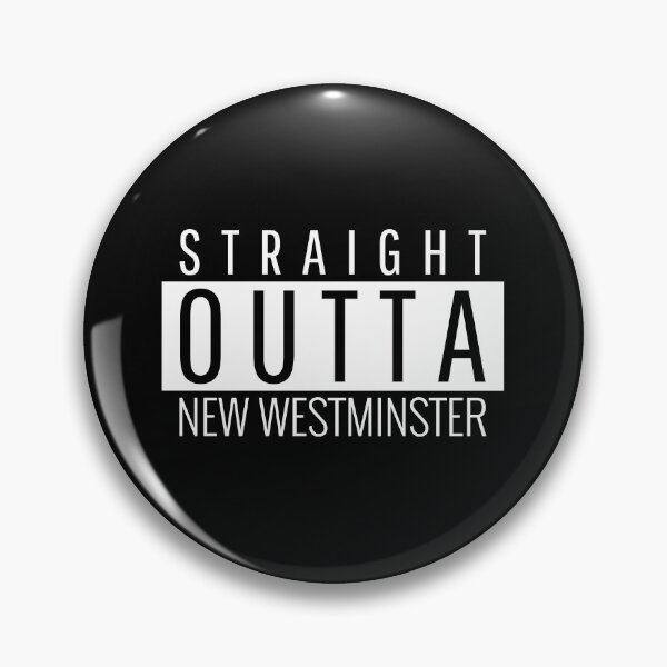 Item preview, Straight Outta New Westminster  designed and sold by Teelogic.