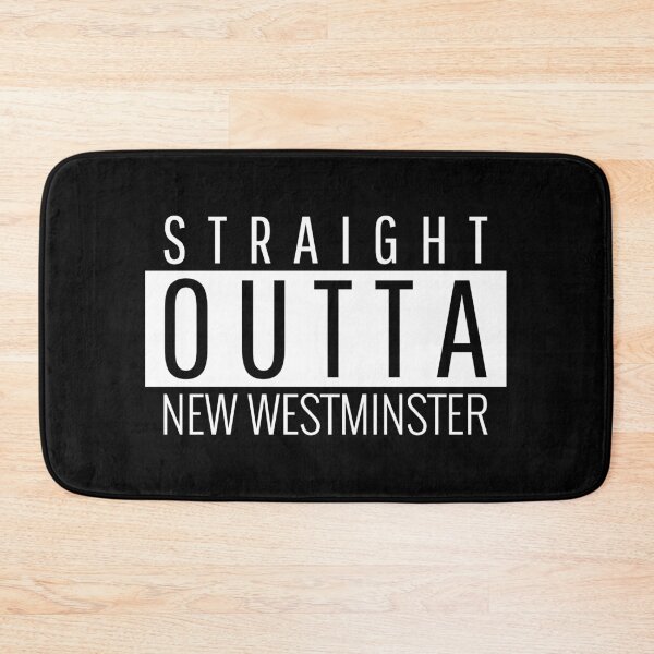 Item preview, Straight Outta New Westminster  designed and sold by Teelogic.