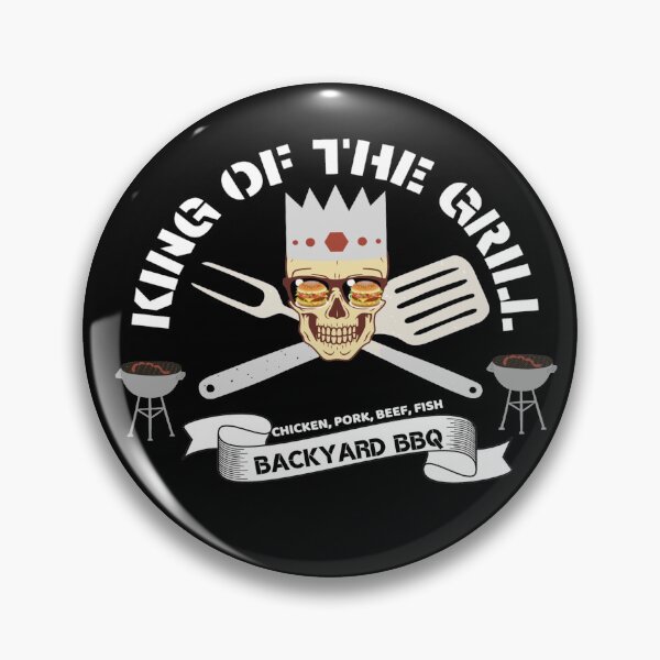 Item preview, King Of The Grill. Backyard BBQ Cookout designed and sold by Damitparasayo.